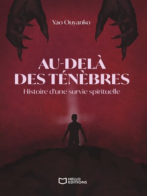 cover image of Au-delà des ténèbres--Histoire d'une survie spirituelle